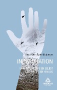 3 Individuation - Unterwegs zu sich selbst und über sich hinaus - Linda Vera Roethlisberger