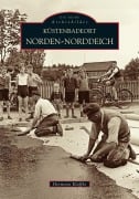 Cover-Bild zum Titel 'Küstenbadeort Norden-Norddeich' von 'Hermann Klaffke'