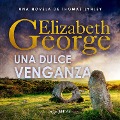 Cover-Bild zum Titel 'Una dulce venganza' von 'Elizabeth George'