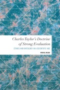Cover-Bild zum Titel 'Charles Taylor's Doctrine of Strong Evaluation' von 'Michiel Meijer'