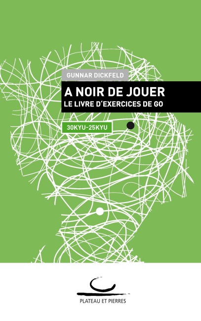 A Noir de Jouer - Gunnar Dickfeld