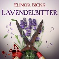 Cover-Bild zum Titel 'Lavendelbitter' von 'Elinor Bicks'