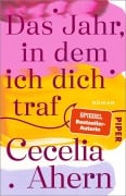 Das Jahr, in dem ich dich traf - Cecelia Ahern