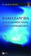 Cover-Bild zum Titel 'Ramazanda Kalplerimizi Nasil Canlandirabiliriz' von 'Mecdi El-Hilali'