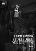 Cover-Bild zum Titel 'STURM ÜBER DEN KLIPPEN' von 'Beatrice Brandon'