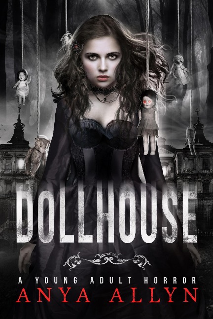 Dollhouse (The Dark Carousel, #1) - Anya Allyn