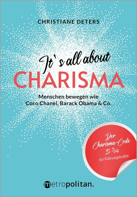 It's all about CHARISMA - Christiane Deters