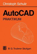 Cover-Bild zum Titel 'AutoCAD Praktikum' von ''