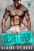 Cover-Bild zum Titel 'Secret Baby at the Altar (Blood Brothers MC, #1)' von 'Claire St. Rose'