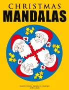 Cover-Bild zum Titel 'Christmas Mandalas - Beautiful Christmas mandalas for colouring in' von 'Andrew Abato'