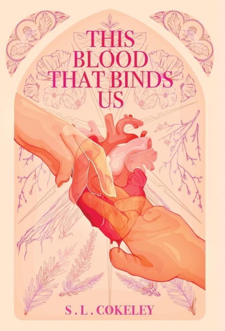 This Blood that Binds Us - S L Cokeley