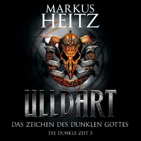 Das Zeichen des dunklen Gottes (Ulldart 3) - Markus Heitz