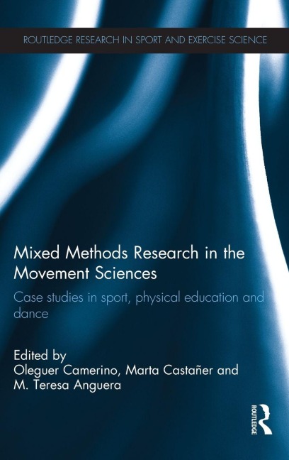 Mixed Methods Research in the Movement Sciences - 