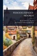 Cover-Bild zum Titel 'Herodes Kinder-moordt' von 'Barthold Henrich Brockes'