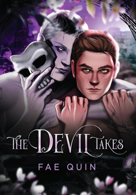 The Devil Takes - Fae Quin