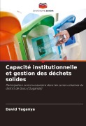 Cover-Bild zum Titel 'Capacité institutionnelle et gestion des déchets solides' von 'David Taganya'