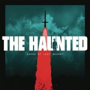 Cover-Bild zum Titel 'Songs Of Last Resort' von 'The Haunted'