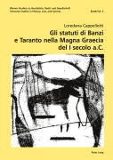 Cover-Bild zum Titel 'Gli statuti di Banzi e Taranto nella 'Magna Graecia' del I secolo a. C.' von 'Loredana Cappelletti'