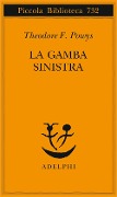 Cover-Bild zum Titel 'La gamba sinistra' von 'Theodore F. Powys'