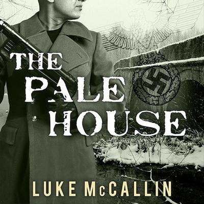 The Pale House Lib/E - Luke McCallin