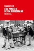 Cover-Bild zum Titel 'Los Amores de Un Bibliómano' von 'Eugene Field'
