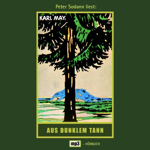 Aus dunklem Tann - Karl May