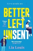 Better Left Unsent - Lia Louis