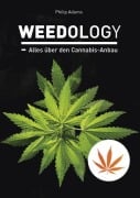 Cover-Bild zum Titel 'Weedology' von 'Philip Adams'
