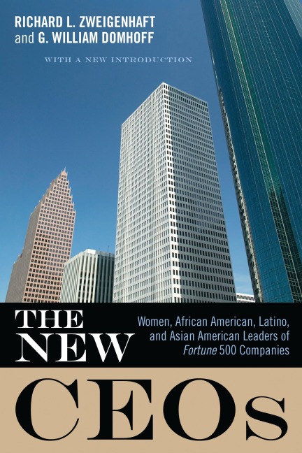 The New CEOs - Richard L. Zweigenhaft, G. William Domhoff