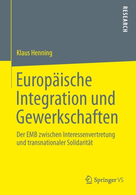 Europäische Integration und Gewerkschaften - Klaus Henning