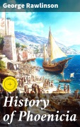 Cover-Bild zum Titel 'History of Phoenicia' von 'George Rawlinson'