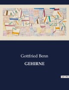 Cover-Bild zum Titel 'GEHIRNE' von 'Gottfried Benn'