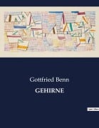 Cover-Bild zum Titel 'GEHIRNE' von 'Gottfried Benn'
