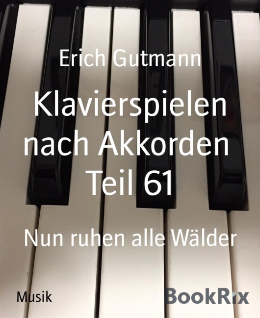 Klavierspielen nach Akkorden Teil 61 - Erich Gutmann