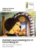Cover-Bild zum Titel 'POÉSIES MAÇONNIQUES ET ÉSOTÉRIQUES' von 'Ghilissen Bernard, Sebök Ferenc'