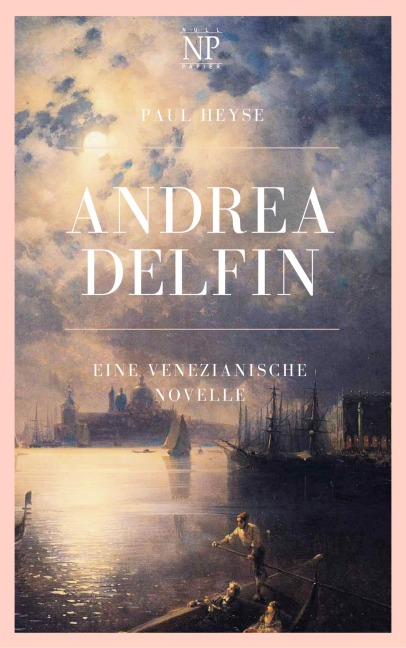 Andrea Delfin - Paul Heyse