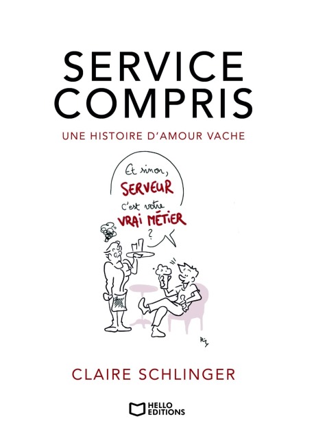 Service compris - Une histoire d'amour vache - Claire Schlinger