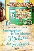 Sommerglück in der kleinen Bücherei der Herzen - Jana Schikorra