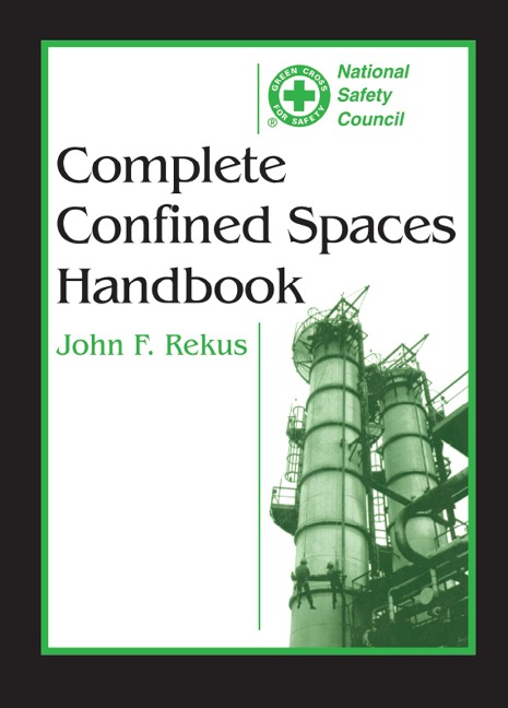 Complete Confined Spaces Handbook - John F. Rekus