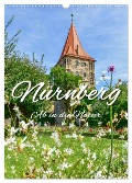 Nürnberg Ab in die Natur (Wandkalender 2024 DIN A3 hoch), CALVENDO Monatskalender - Bettina Hackstein