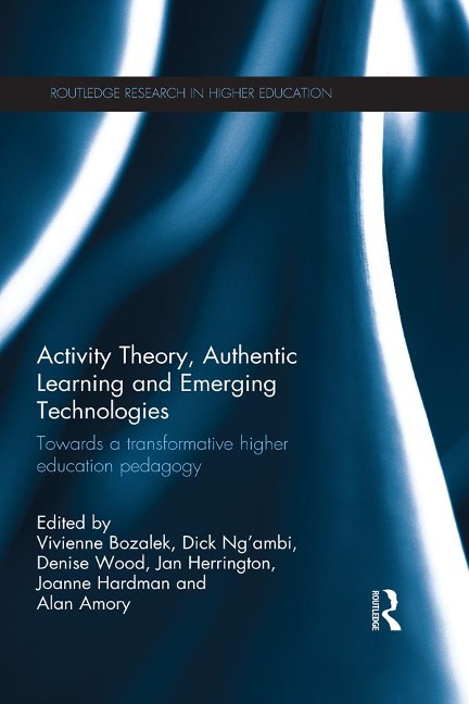 Activity Theory, Authentic Learning and Emerging Technologies - 