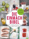 Cover-Bild zum Titel 'Die Einmach-Bibel' von 'Sarah Schocke, Alexander Dölle'