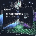 Cover-Bild zum Titel 'Spektrum Kompakt: Algorithmen im Alltag' von 'Spektrum Kompakt'