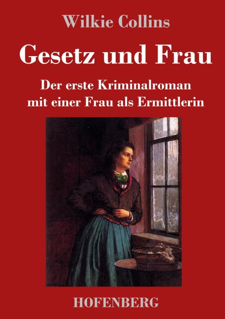 Gesetz und Frau - Wilkie Collins