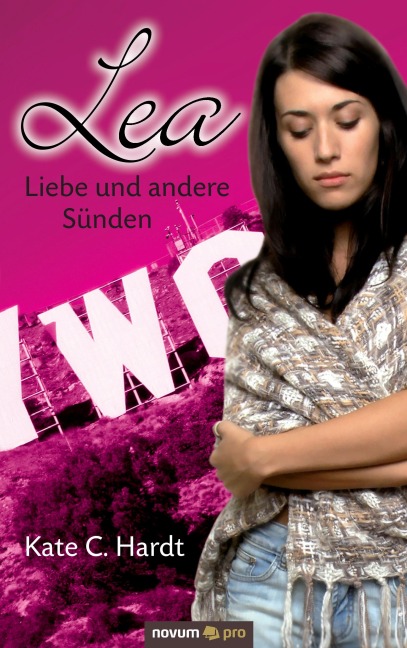Lea - Liebe und andere Sünden - Hardt Kate C.