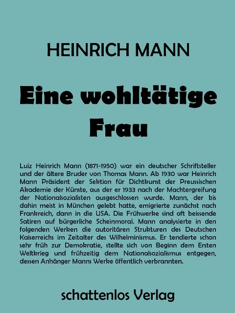 Eine wohltätige Frau - Heinrich Mann