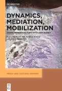 Cover-Bild zum Titel 'Dynamics, Mediation, Mobilization' von ''