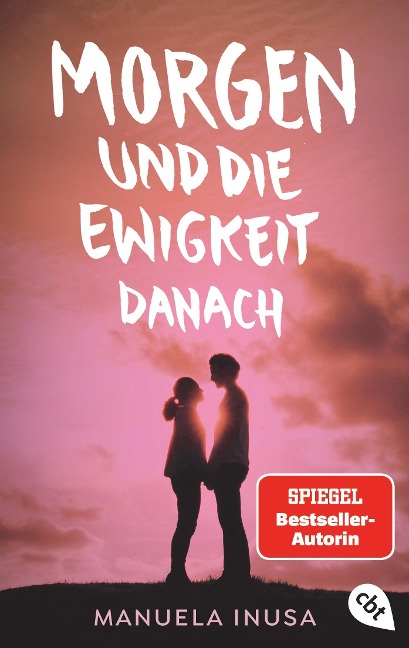 Morgen und die Ewigkeit danach - Manuela Inusa