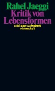 Cover-Bild zum Titel 'Kritik von Lebensformen' von 'Rahel Jaeggi'