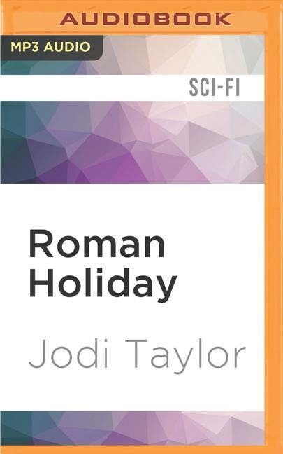 Roman Holiday - Jodi Taylor